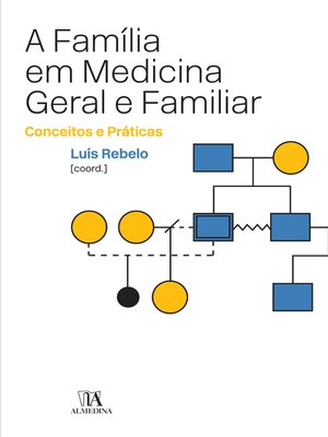 cover image of A Família em Medicina Geral e Familiar--Conceitos e Práticas
